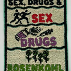 "Sex, Drugs & Rosenkohl"