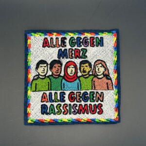 "ALLE GEGEN MERZ, ALLE GEGEN RASSISMUS"