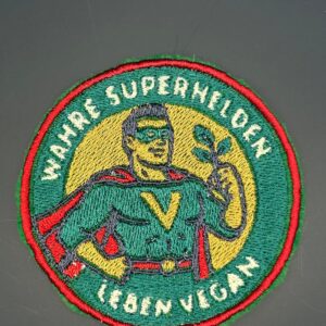 "WAHRE SUPERHELDEN LEBEN VEGAN"