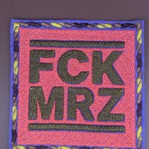 "FCK MRZ"
