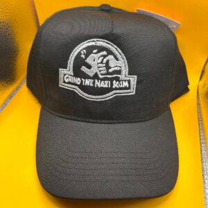 "Grind the Nazi Scum"