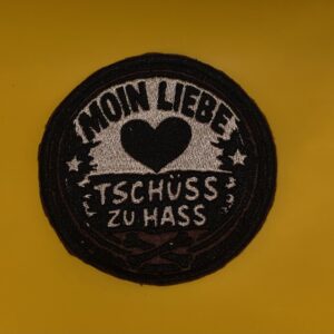 "Moin Liebe - Tschüss zu Hass"