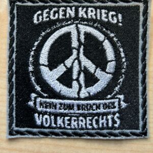 "Gegen Krieg - Für ein freies Völkerrecht"