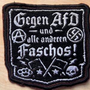 "Gegen AFD und alle anderen Faschos"
