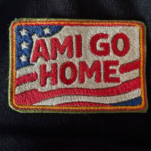 "Ami go home"