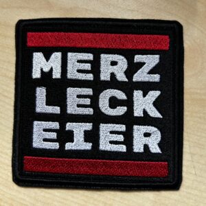 „Merz Leck Eier“